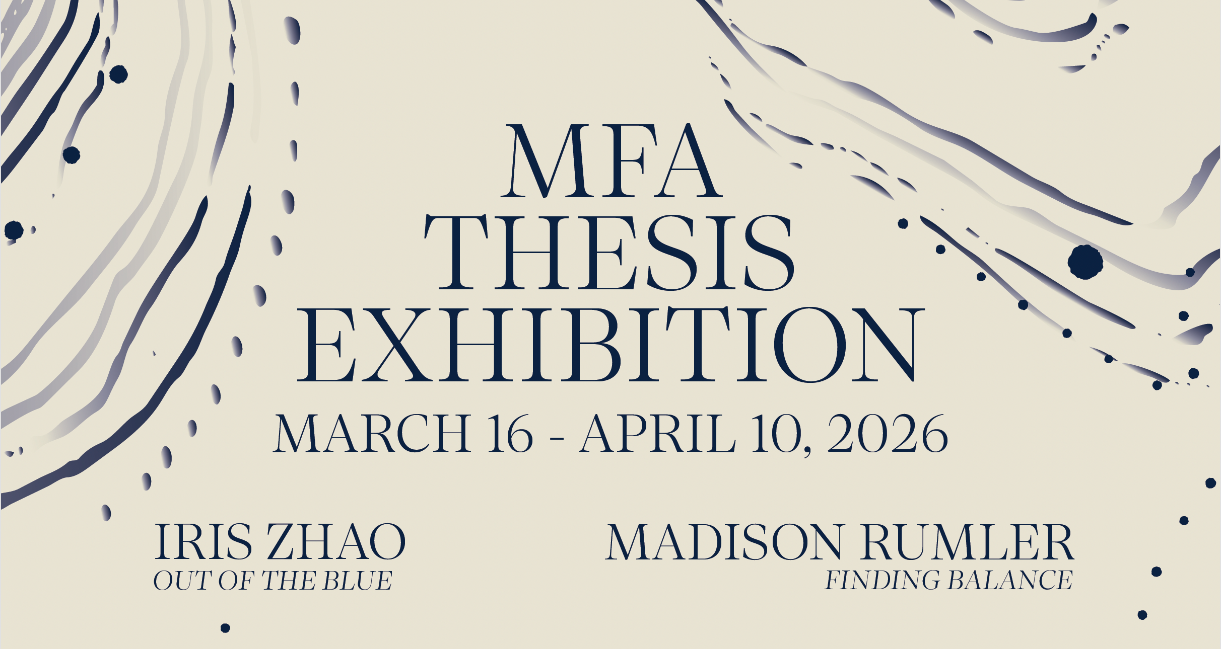 MFA Thesis Exhibition 2026