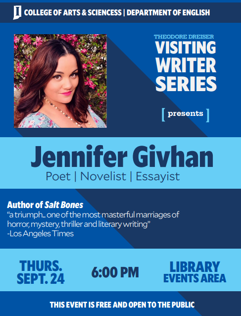 Promotional poster for the Theodore Dreiser Visiting Writer Series featuring a headshot of author Jennifer Givhan. The poster identifies Givhan as a poet, novelist, and essayist, and highlights her book Salt Bones. Event details: Thursday, September 24, at 6:00 p.m. in the Library Events Area. The event is free and open to the public.
