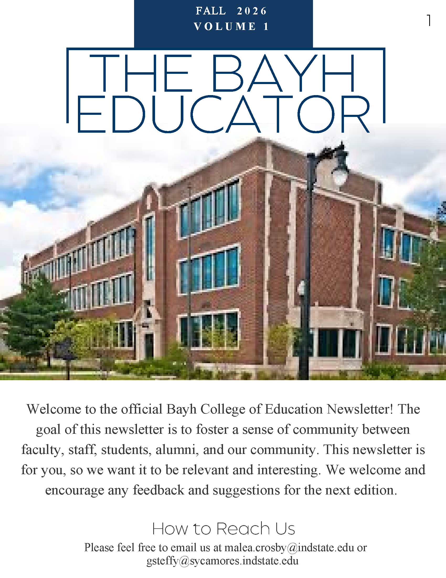 Newsletter cover titled "The Bayh Educator", Fall 2026, Volume 1, featuring a photo of the Bayh College of Education building at Indiana State University beneath a welcome message and contact details.